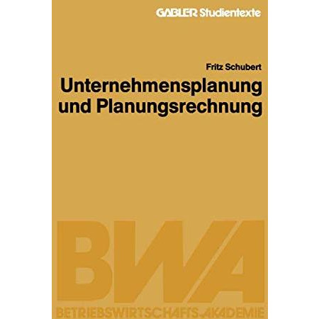 Unternehmensplanung und Planungsrechnung [Paperback]