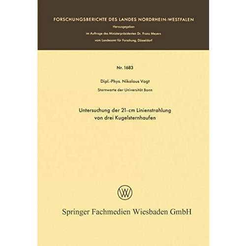 Untersuchung der 21-cm Linienstrahlung von drei Kugelsternhaufen [Paperback]