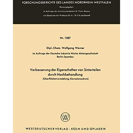 Verbesserung der Eigenschaften von Sinterteilen durch Nachbehandlung: Oberfl?che [Paperback]