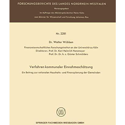 Verfahren kommunaler Einnahmesch?tzung  Ein Beitrag zur rationalen Haushalts- u [Paperback]