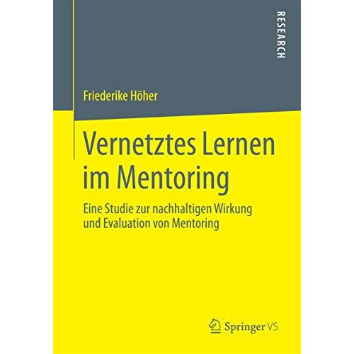 Vernetztes Lernen im Mentoring: Eine Studie zur nachhaltigen Wirkung und Evaluat [Paperback]