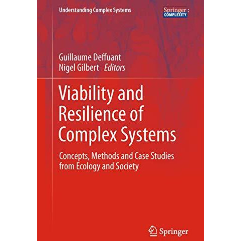 Viability and Resilience of Complex Systems: Concepts, Methods and Case Studies  [Paperback]