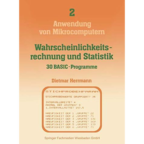 Wahrscheinlichkeitsrechnung und Statistik  30 BASIC-Programme [Paperback]