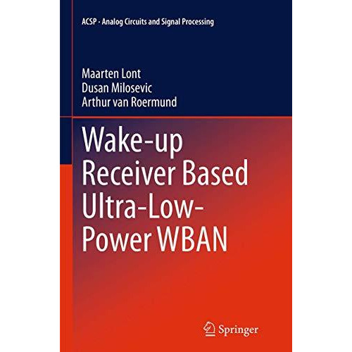 Wake-up Receiver Based Ultra-Low-Power WBAN [Paperback]