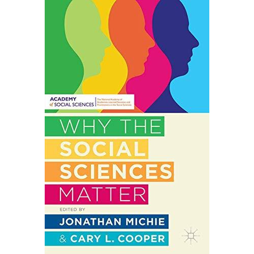 Why the Social Sciences Matter [Paperback]