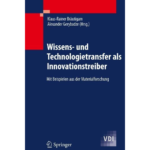 Wissens- und Technologietransfer als Innovationstreiber: Mit Beispielen aus der  [Hardcover]