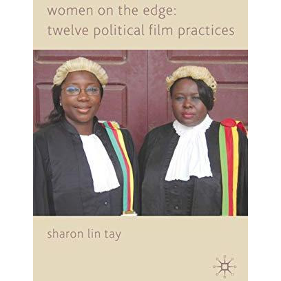 Women on the Edge: Twelve Political Film Practices [Hardcover]