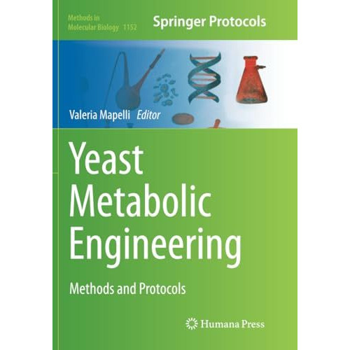 Yeast Metabolic Engineering: Methods and Protocols [Paperback]