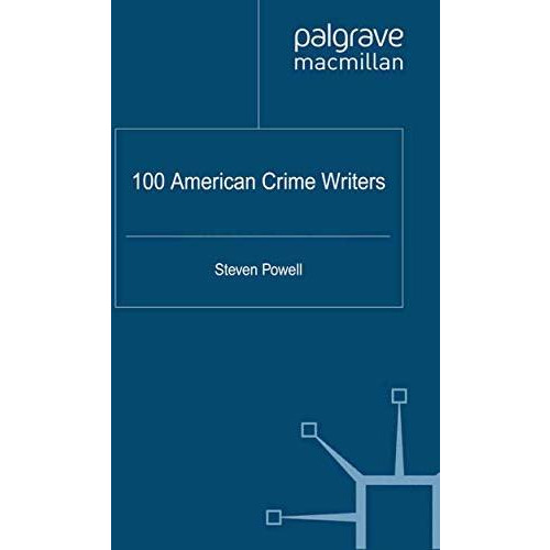 100 American Crime Writers [Paperback]