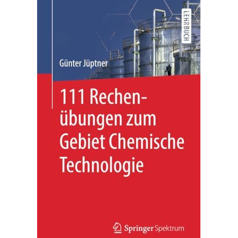 111 Rechen?bungen zum Gebiet Chemische Technologie [Paperback]