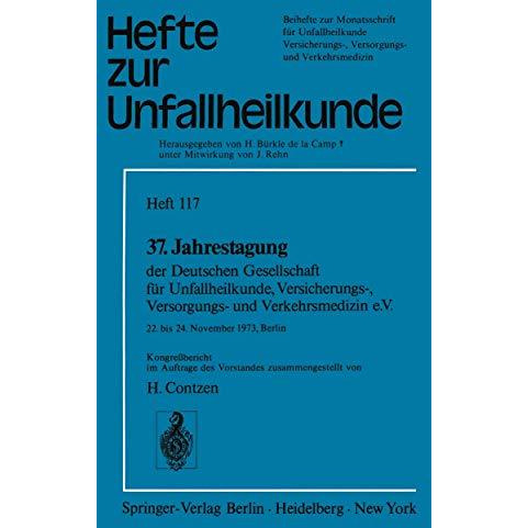 37. Jahrestagung der Deutschen Gesellschaft f?r Unfallheilkunde, Versicherungs-, [Paperback]