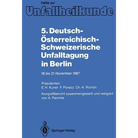 5. Deutsch-?sterreichisch-Schweizerische Unfalltagung in Berlin: 18. bis 21. Nov [Paperback]