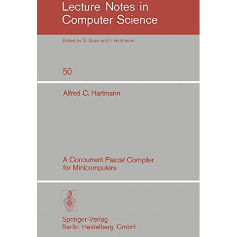 A Concurrent Pascal Compiler for Minicomputers [Paperback]