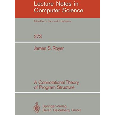 A Connotational Theory of Program Structure [Paperback]