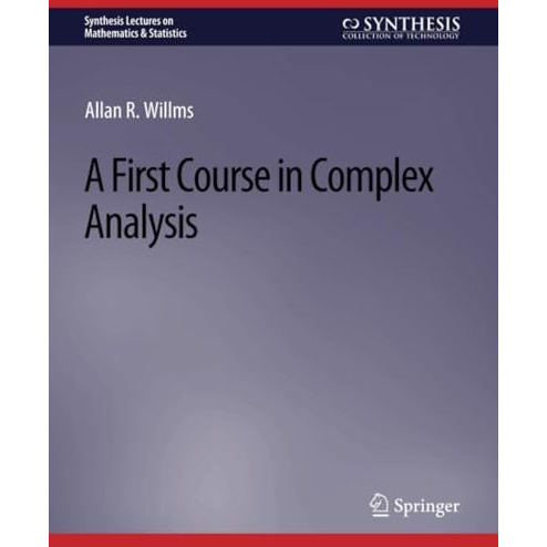 A First Course in Complex Analysis [Paperback]