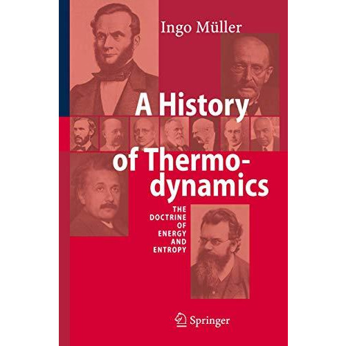 A History of Thermodynamics: The Doctrine of Energy and Entropy [Hardcover]