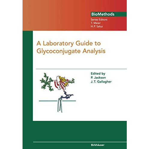 A Laboratory Guide to Glycoconjugate Analysis [Paperback]