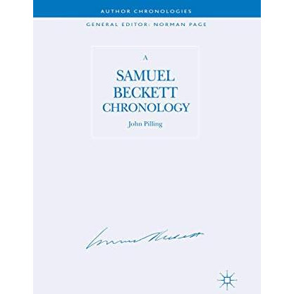 A Samuel Beckett Chronology [Paperback]