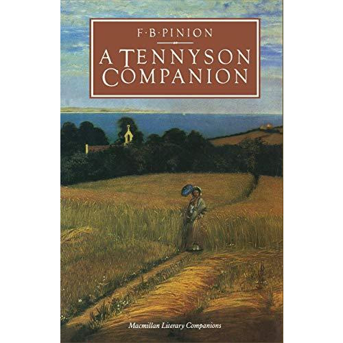 A Tennyson Companion: Life and Works [Paperback]