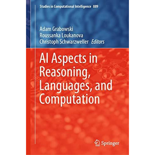 AI Aspects in Reasoning, Languages, and Computation [Hardcover]