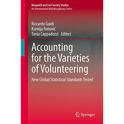 Accounting for the Varieties of Volunteering: New Global Statistical Standards T [Hardcover]