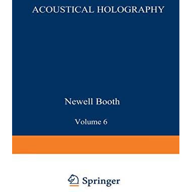 Acoustical Holography: Volume 6 [Paperback]