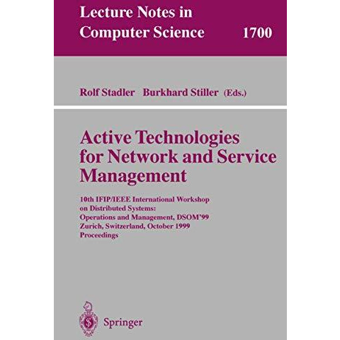 Active Technologies for Network and Service Management: 10th IFIP/IEEE Internati [Paperback]