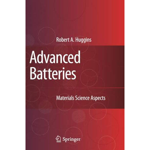 Advanced Batteries: Materials Science Aspects [Paperback]