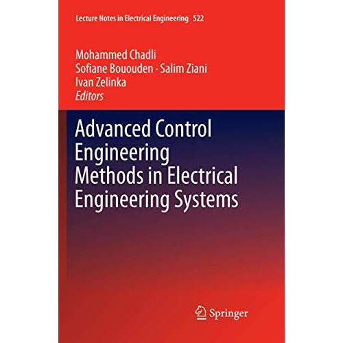 Advanced Control Engineering Methods in Electrical Engineering Systems [Paperback]