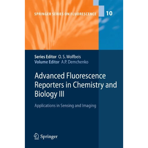 Advanced Fluorescence Reporters in Chemistry and Biology III: Applications in Se [Hardcover]