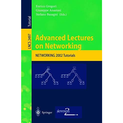 Advanced Lectures on Networking: NETWORKING 2002 [Paperback]