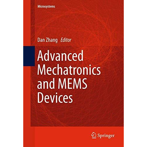 Advanced Mechatronics and MEMS Devices [Hardcover]