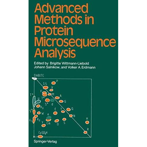 Advanced Methods in Protein Microsequence Analysis [Paperback]