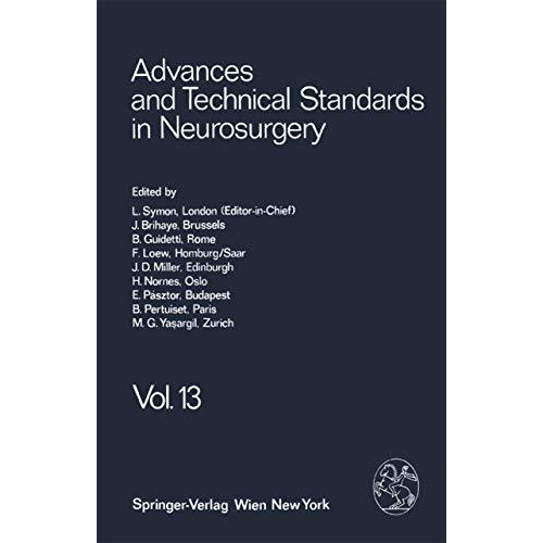 Advances and Technical Standards in Neurosurgery [Paperback]