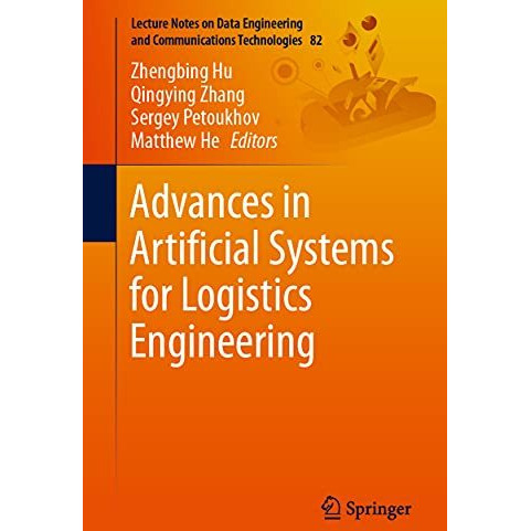 Advances in Artificial Systems for Logistics Engineering [Paperback]