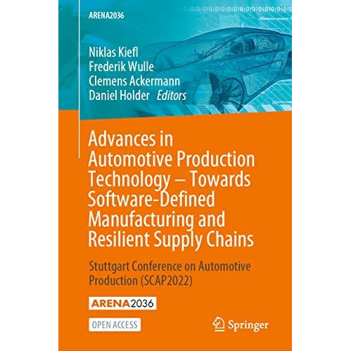 Advances in Automotive Production Technology  Towards Software-Defined Manufact [Hardcover]