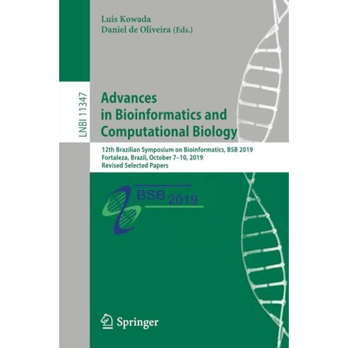 Advances in Bioinformatics and Computational Biology: 12th Brazilian Symposium o [Paperback]