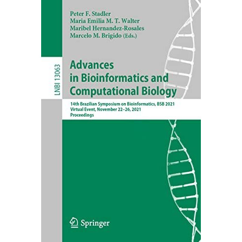 Advances in Bioinformatics and Computational Biology: 14th Brazilian Symposium o [Paperback]