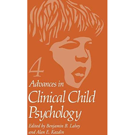 Advances in Clinical Child Psychology: Volume 4 [Paperback]