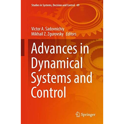 Advances in Dynamical Systems and Control [Hardcover]