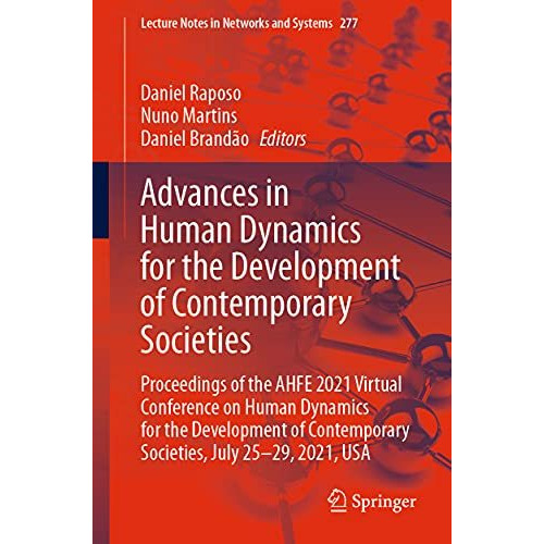 Advances in Human Dynamics for the Development of Contemporary Societies: Procee [Paperback]