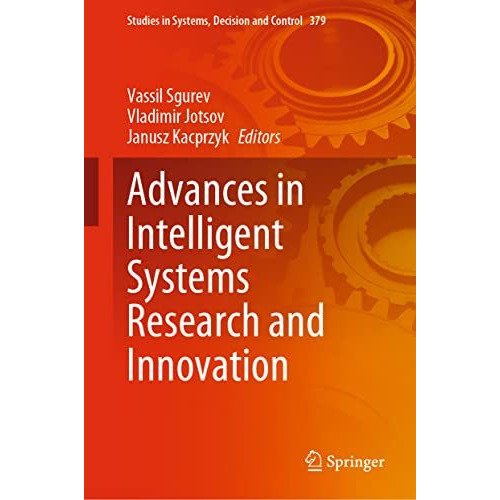 Advances in Intelligent Systems Research and Innovation [Hardcover]