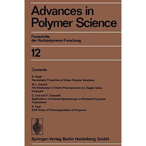 Advances in Polymer Science: Fortschritte der Hochpolymeren-Forschung [Paperback]