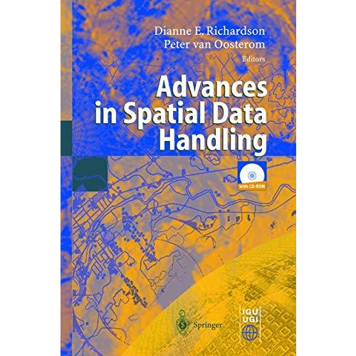 Advances in Spatial Data Handling: 10th International Symposium on Spatial Data  [Paperback]