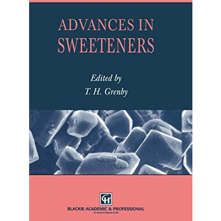 Advances in Sweeteners [Hardcover]