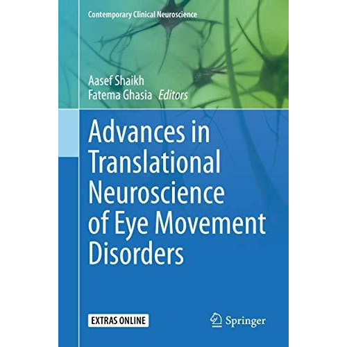 Advances in Translational Neuroscience of Eye Movement Disorders [Hardcover]