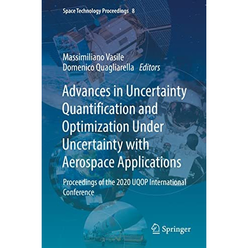 Advances in Uncertainty Quantification and Optimization Under Uncertainty with A [Hardcover]