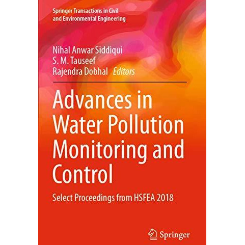 Advances in Water Pollution Monitoring and Control: Select Proceedings from HSFE [Paperback]