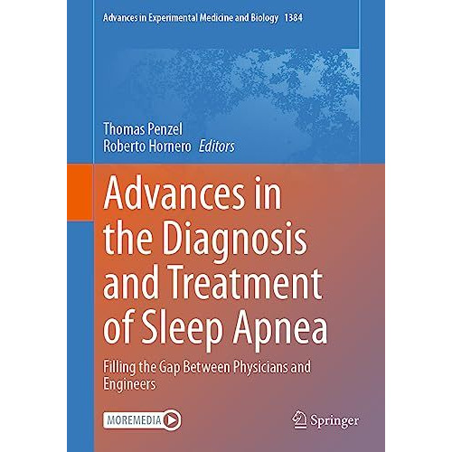 Advances in the Diagnosis and Treatment of Sleep Apnea: Filling the Gap Between  [Hardcover]