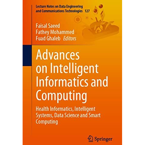 Advances on Intelligent Informatics and Computing: Health Informatics, Intellige [Paperback]